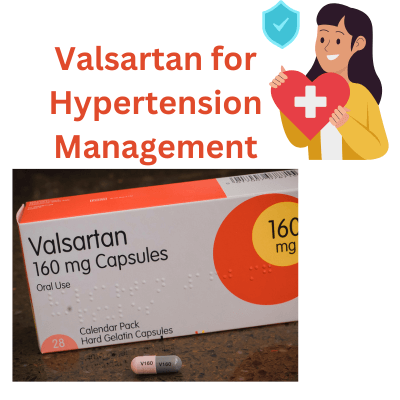 Valsartan for Hypertension Management